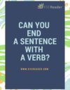 Can You End a Sentence With a Verb?