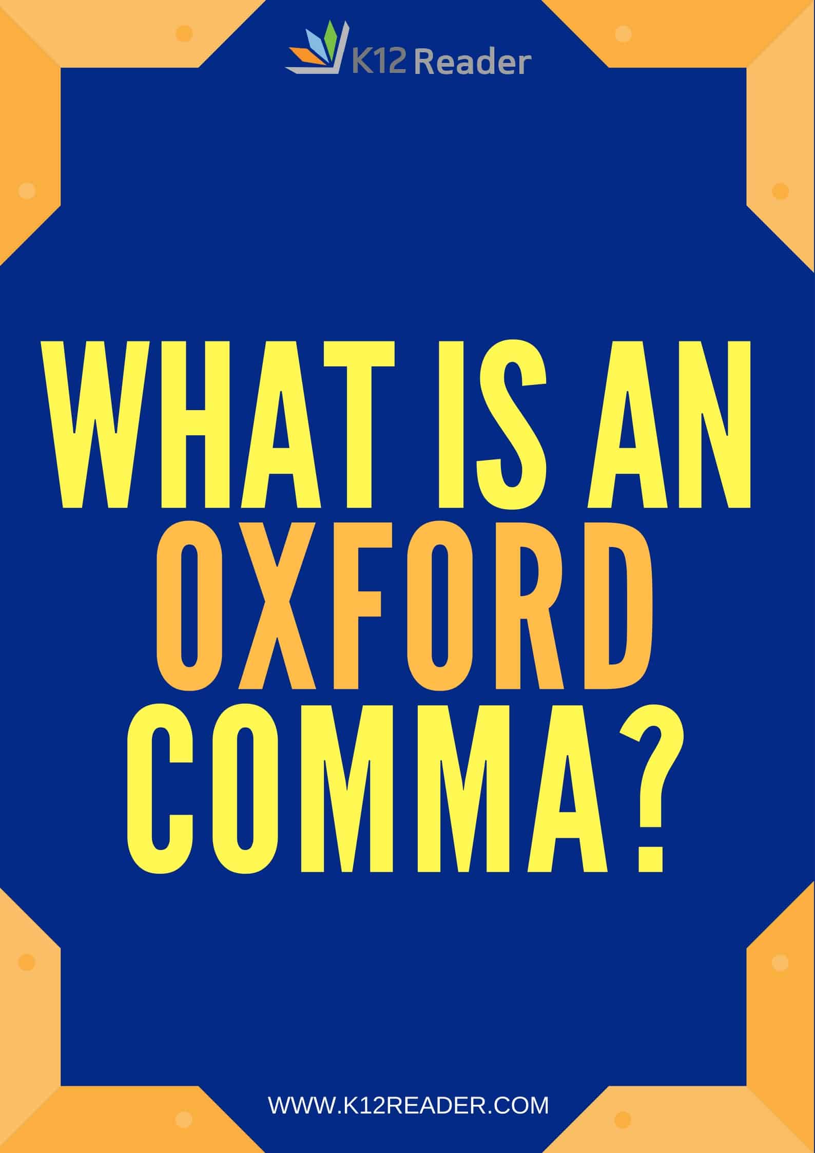 Oxford Comma Definition Examples K12Reader