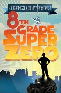 Eigth-Grade Superzero book cover