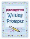 Kindergarten Writing Prompts